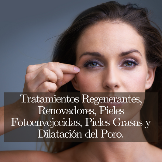 Tratamientos Regenerantes, Renovadores